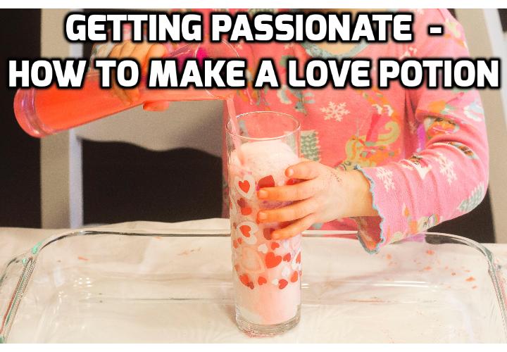 How to Make a Love Potion that Really Works in Getting the Spark Back in Sex? Getting the spark back in sex can not only improve your relationship and lift your mood, it’s been shown to lower blood pressure, boost immunity, improve heart health, and lead you to a longer life. Read on here to find out how you can make a love potion that really works in getting the spark back in sex.