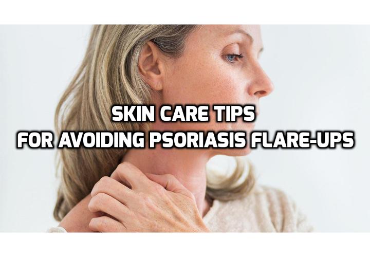 How Best to Really Avoid Psoriasis Outbreaks Absolutely? Psoriasis is not a fun issue to be living with. There is no known cure, but there are many ways to take care of yourself to avoid psoriasis outbreaks. Taking care of your skin and being aware of your triggers are the first steps.